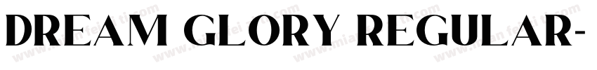 Dream Glory Regular字体转换